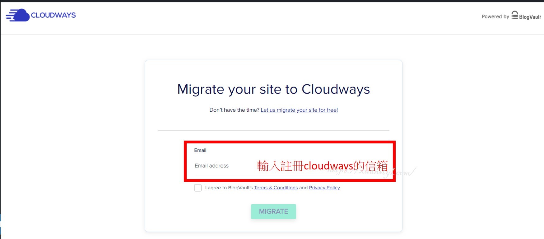 在Cloudways WordPress Migrator裡面先輸入註冊Cloudways的信箱