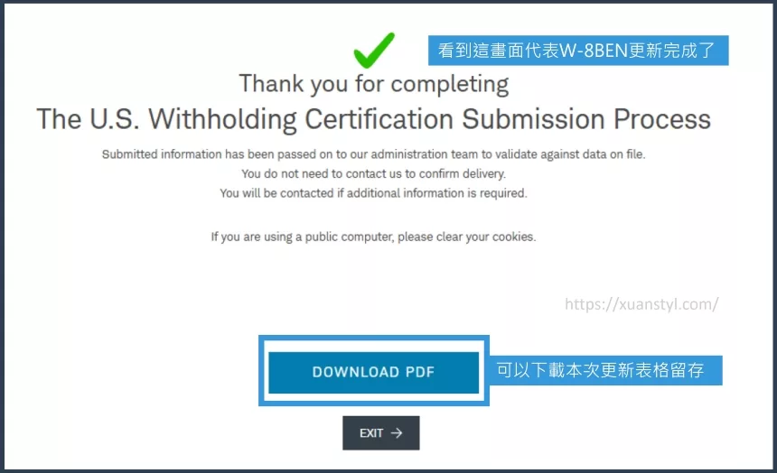 看到綠色的打勾代表W-8BEN表格提交完成了! 看到綠色的打勾代表W-8BEN表格提交完成了!